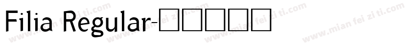 Filia Regular字体转换